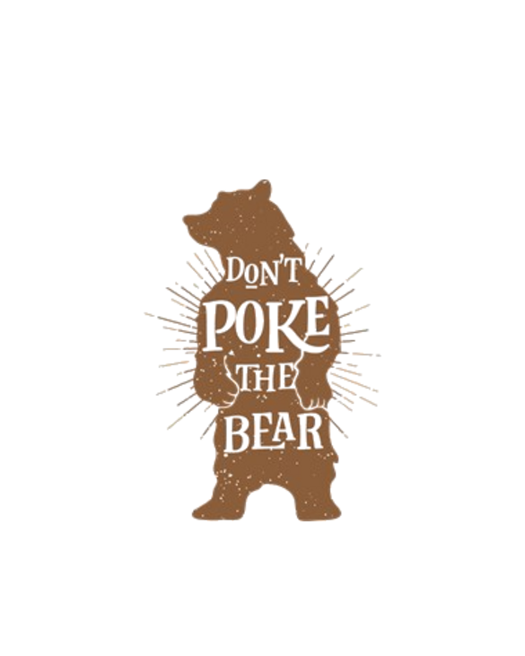 Don't Poke the Bear T-Shirt