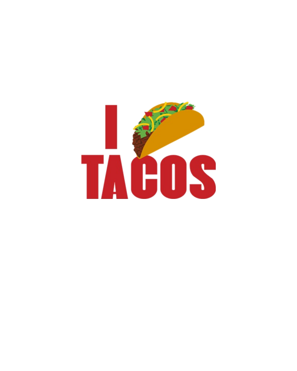 I Love Tacos