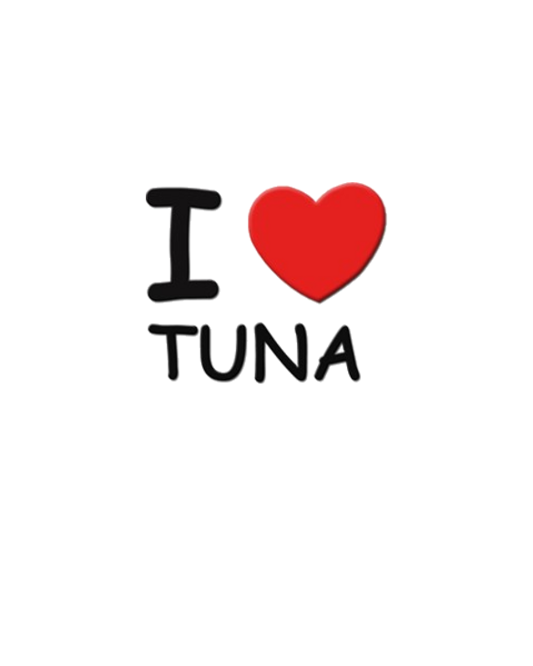 I love tuna