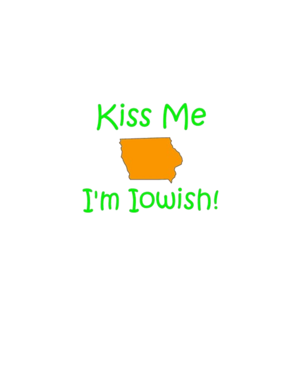 kiss me im iowish