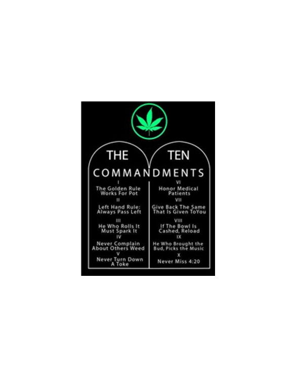 The Ten Commandments of Marijuana