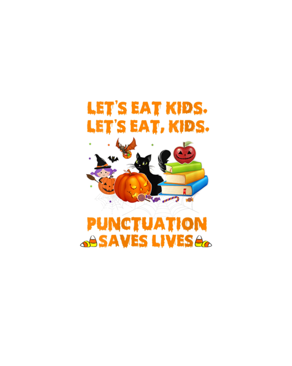 Womens Let's Eat Kids Punctuation Saves Lives : Funny Halloween V-Neck T-Shirt