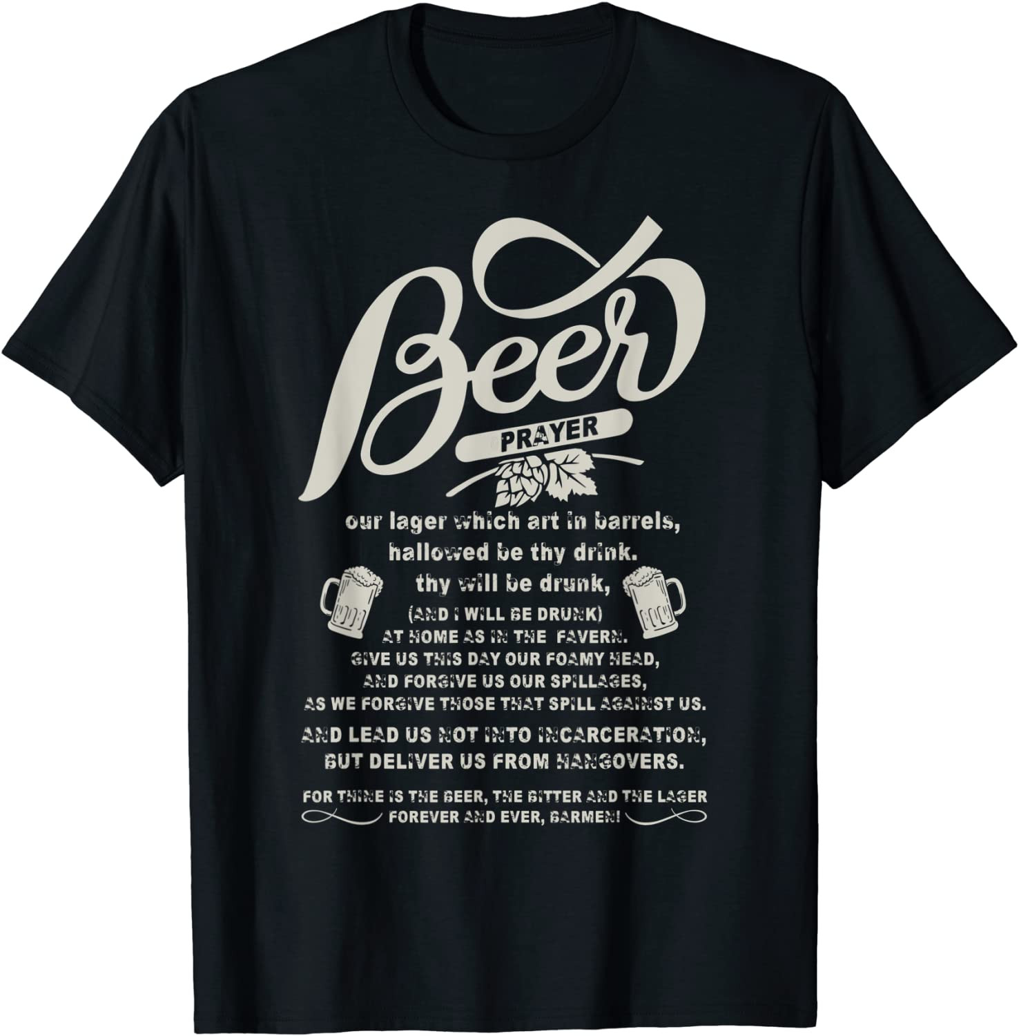 Being A Beer Drinker T-Shirt