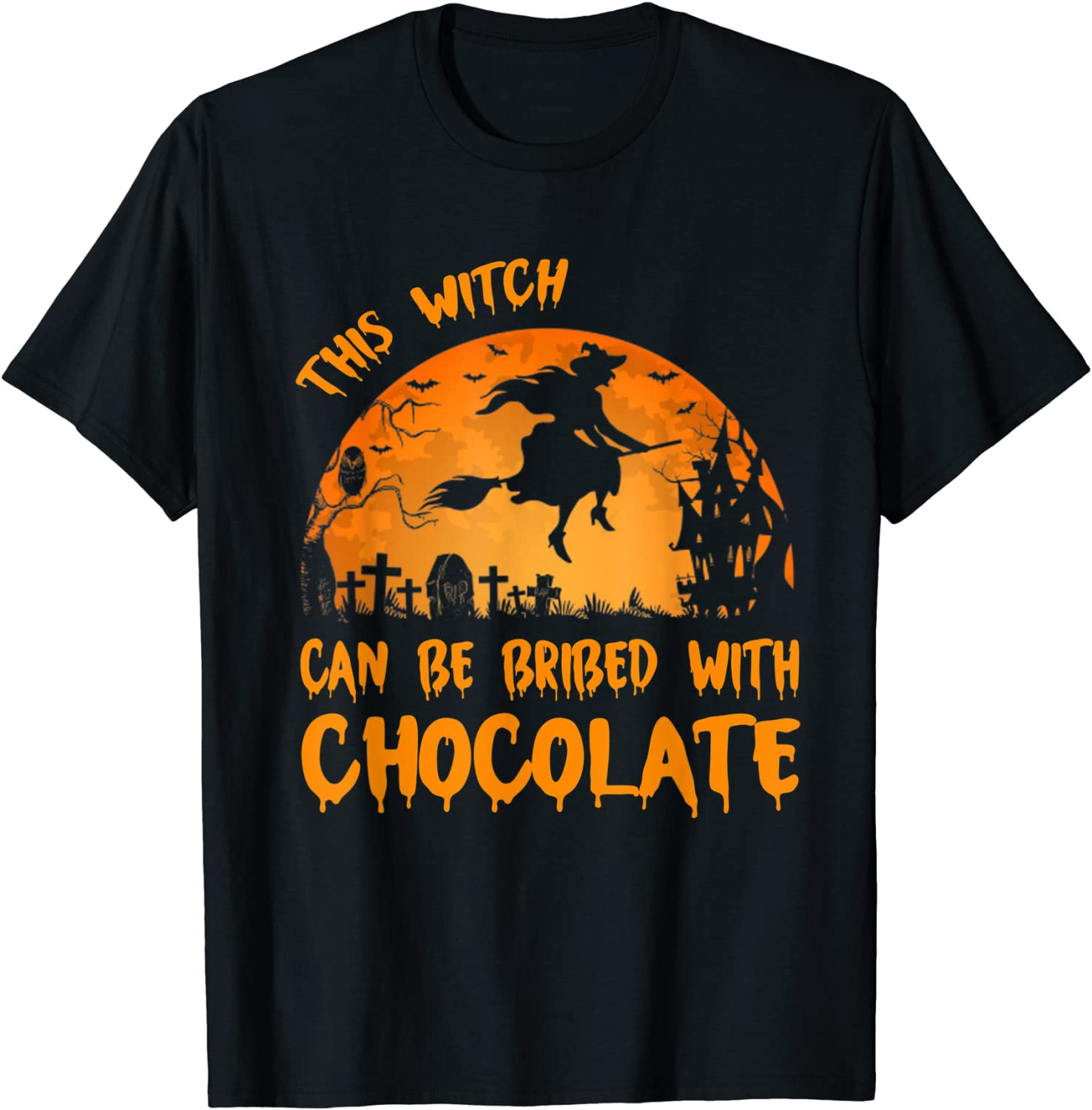 Halloween This Witch Can Be Bribed With Chocolate T-Shirt