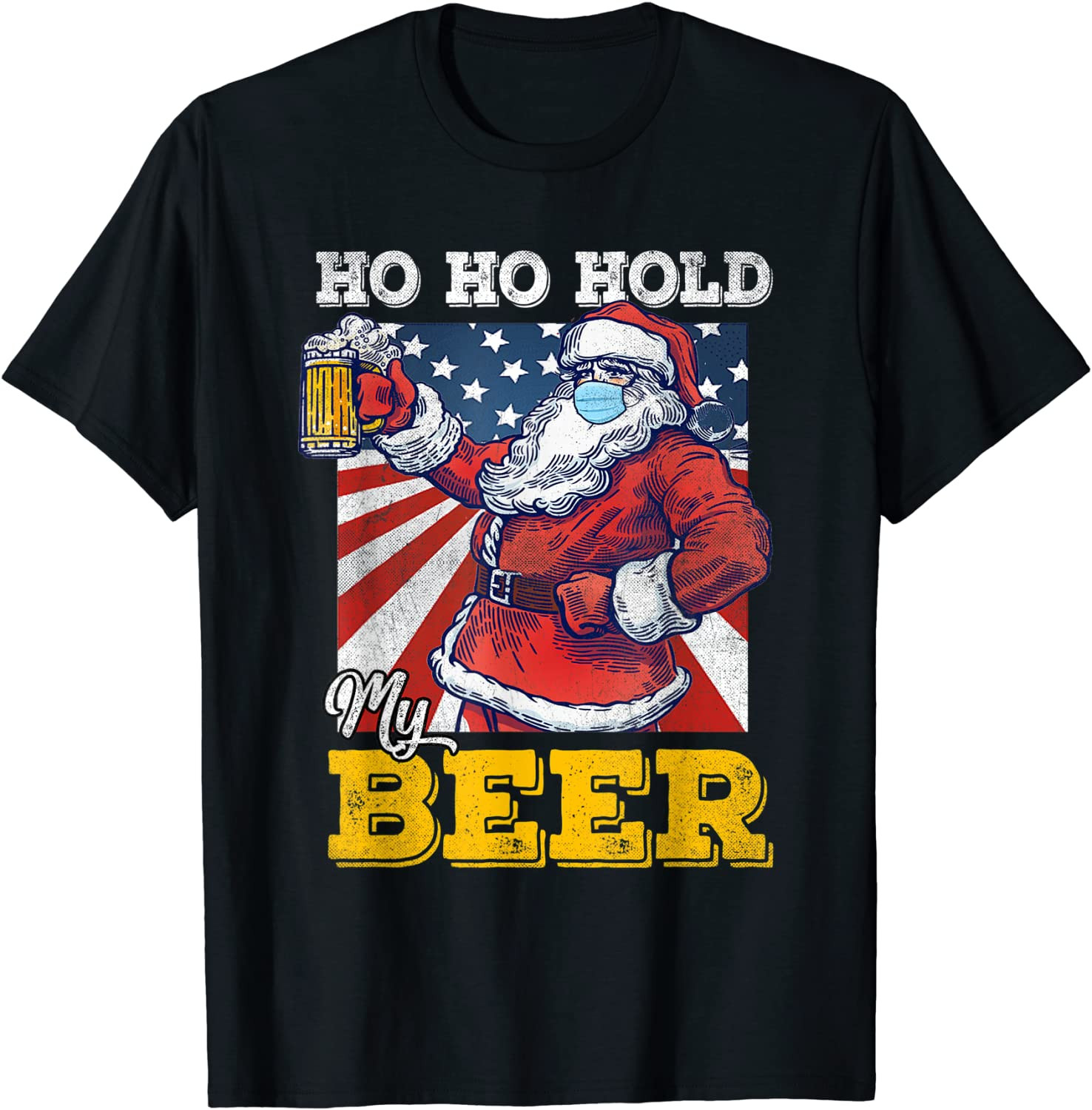 Ho Ho Hold My Beer Christmas Drinking Beer Lovers Santa Gift T-Shirt