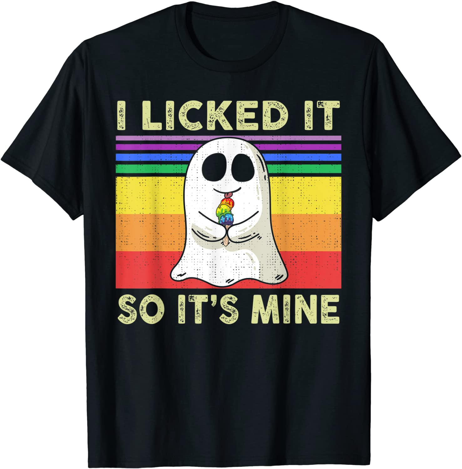 I Licked It So It's Mine LGBT Ghost Ice Cream Gay Halloween T-Shirt