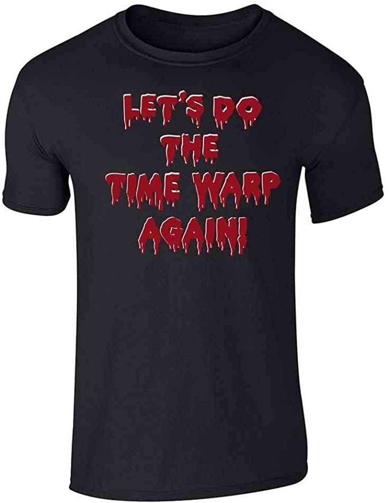 Lets Do The Time Warp Again! Halloween Goth Gothic T-Shirt