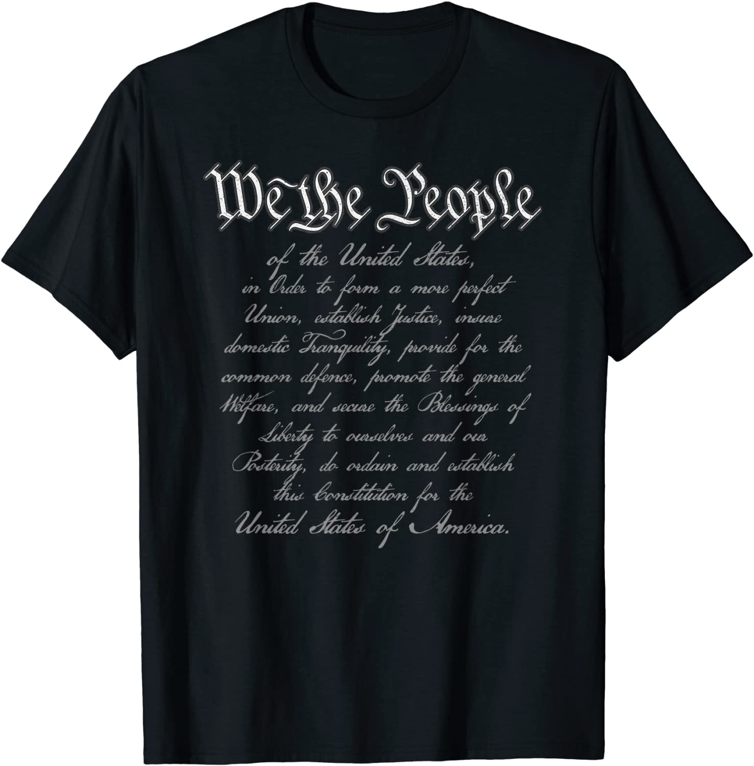 WE THE PEOPLE - Preamble Of The US Constitution - Patriotic T-Shirt