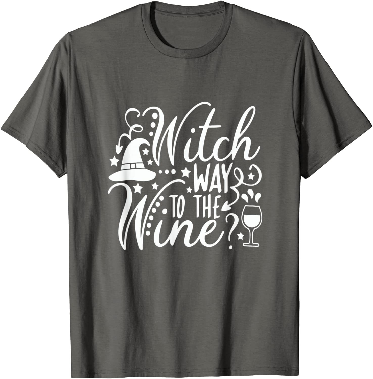 Witch Way To The Wine Wine Drinking - Halloween T-Shirt