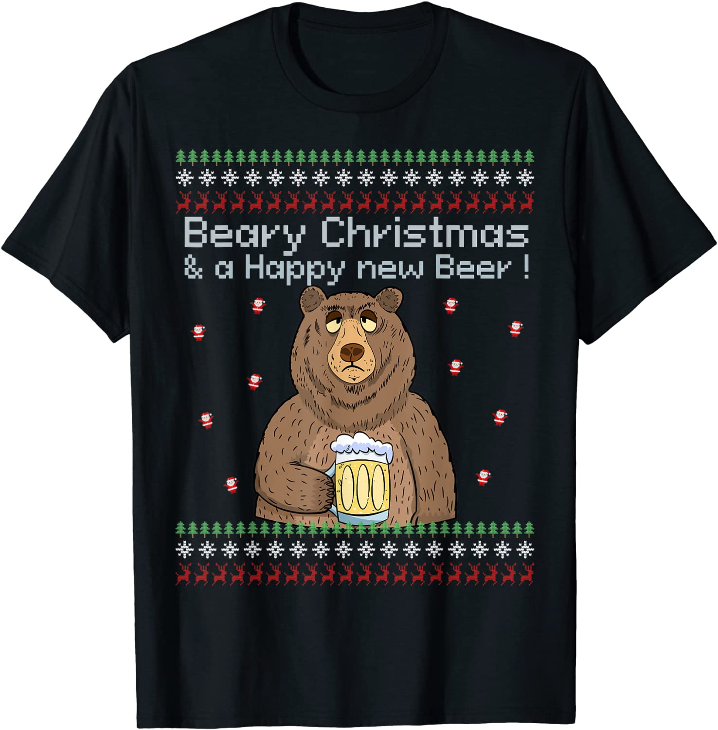 Beary Christmas And A Happy New Beer T-Shirt