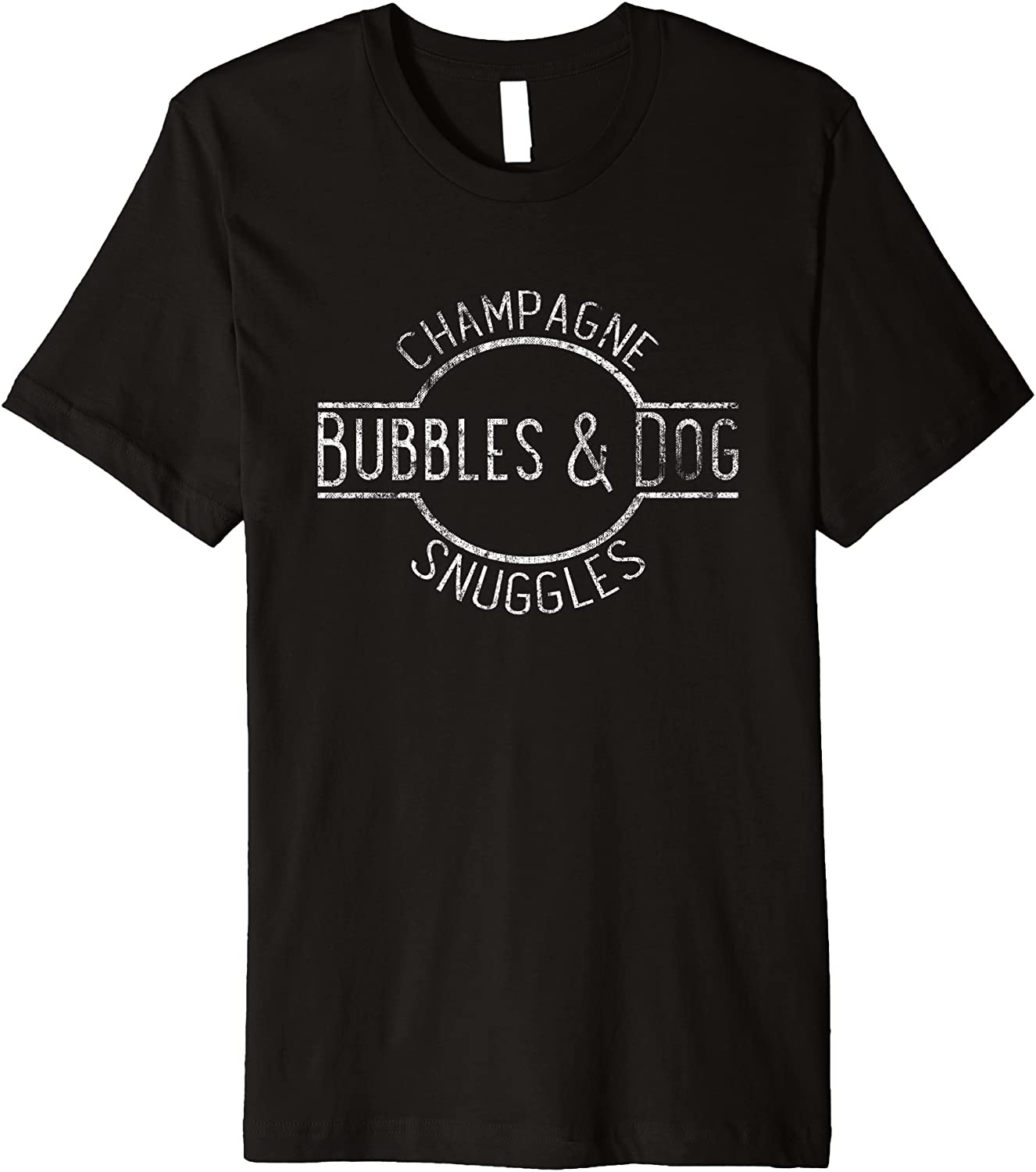 Champagne Bubbles & Dog Snuggles Wine Pet Distressed  T-Shirt