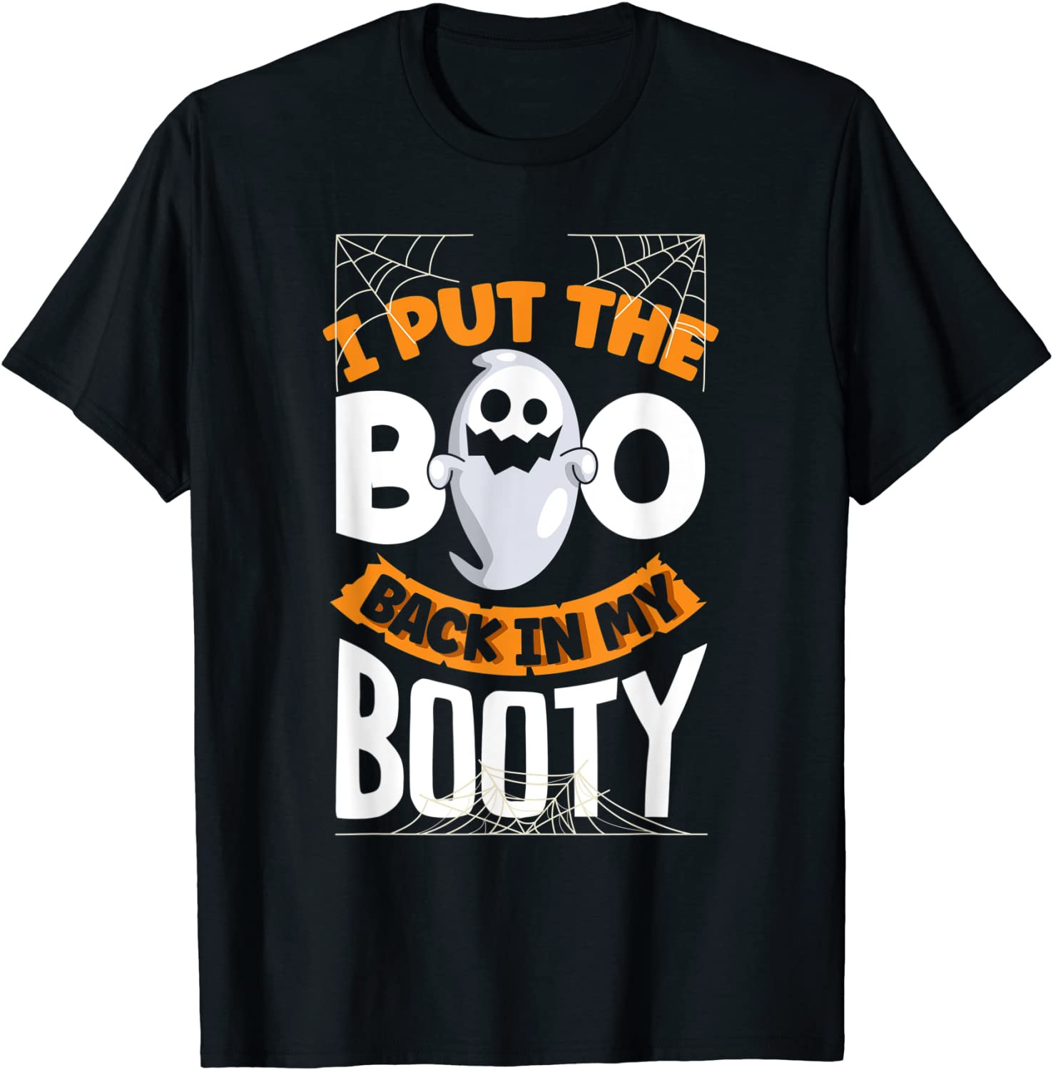 Halloween Spooky Ghost I Put The Boo Back In My Booty T-Shirt