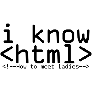 I Know HTML Funny Nerd