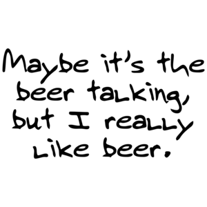 Maybe Its The Beer Talking, But I Really Like Beer Funny