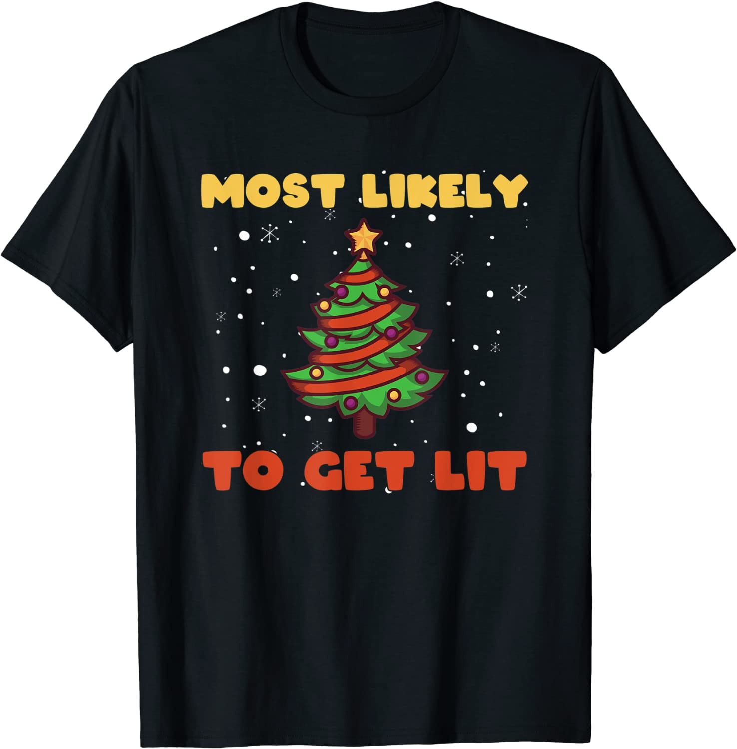 Most Likely To Get Lit, Xmas Christmas Family Beer Lover T-Shirt