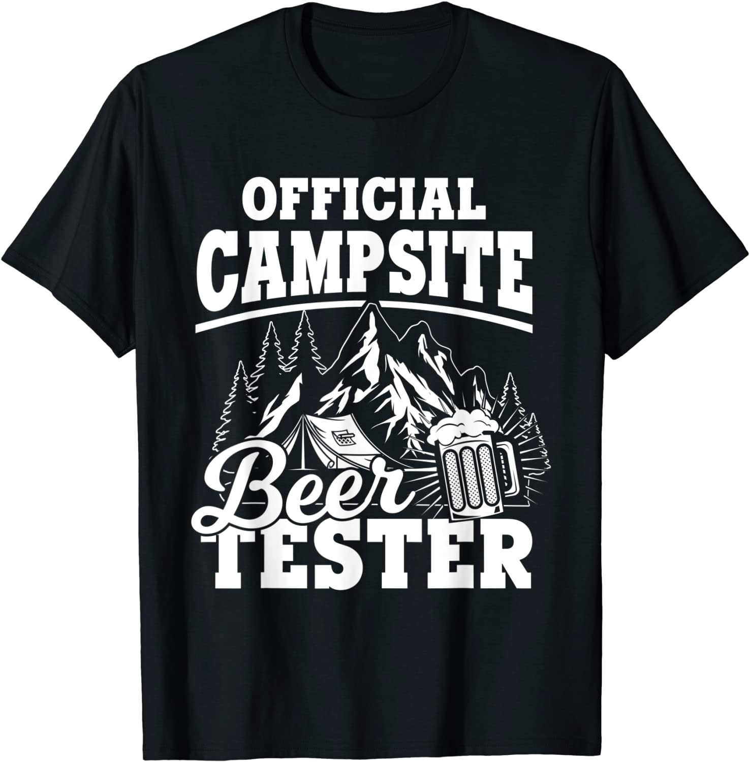 Official Campsite Beer Tester Wilderness Hiking Gift T-Shirt