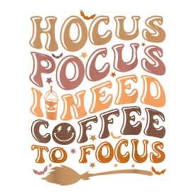 Hocus Pocus I Need Coffee To Focus Halloween Teachers Womens T-Shirt